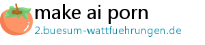 make ai porn